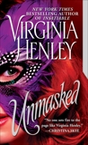 Unmasked, Henley, Virginia