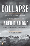 Collapse: How Societies Choose to Fail or Succeed: Revised Edition, Diamond, Jared