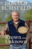 Known and Unknown: A Memoir, Rumsfeld, Donald