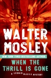 When the Thrill Is Gone: A Leonid McGill Mystery, Mosley, Walter