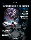 Racing Engine Builder's HandbookHP1492: How to Build Winning Drag, Circle Track, Marine and Road RacingEngines, Monroe, Tom