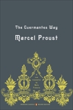 The Guermantes Way: In Search of Lost Time, Volume 3 (Penguin Classics Deluxe Edition), Proust, Marcel