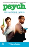 Psych: Mind-Altering Murder, Rabkin, William