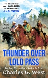 Thunder Over Lolo Pass, West, Charles G.