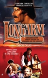 Longarm Double #3: Frontier Justice, Evans, Tabor