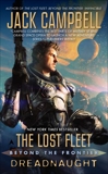 The Lost Fleet: Beyond the Frontier: Dreadnaught, Campbell, Jack