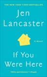 If You Were Here: A Novel, Lancaster, Jen