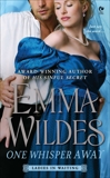 One Whisper Away: Ladies in Waiting, Wildes, Emma