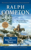 Ralph Compton the Amarillo Trail, Compton, Ralph & Sherman, Jory