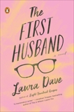 The First Husband: A Novel, Dave, Laura