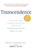 Transcendence: Healing and Transformation Through Transcendental Meditation, Rosenthal, Norman E