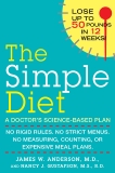 The Simple Diet: A Doctor's Science-Based Plan, Gustafson, Nancy J. & Anderson, James