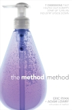 The Method Method: Seven Obsessions That Helped Our Scrappy Start-up Turn an Industry Upside Down, Ryan, Eric & Lowry, Adam & Conley, Lucas