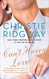 Can't Hurry Love, Ridgway, Christie