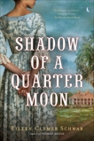 Shadow of a Quarter Moon, Schwab, Eileen Clymer