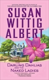 The Darling Dahlias and the Naked Ladies, Albert, Susan Wittig