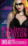 Undead and Undermined: A Queen Betsy Novel, Davidson, MaryJanice