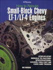 Rebuild LT1/LT4 Small-Block Chevy Engines HP1393, Mavrigian, Mike