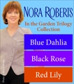 Nora Roberts' In the Garden Trilogy, Roberts, Nora