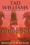 Otherland: Mountain of Black Glass, Williams, Tad