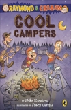 Raymond and Graham: Cool Campers, Knudson, Mike