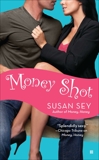 Money Shot, Sey, Susan