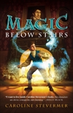 Magic Below Stairs, Stevermer, Caroline