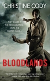 Bloodlands, Cody, Christine