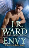 Envy: A Novel of the Fallen Angels, Ward, J.R.