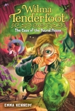 Wilma Tenderfoot: The Case of the Putrid Poison, Kennedy, Emma