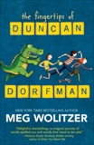 The Fingertips of Duncan Dorfman, Wolitzer, Meg