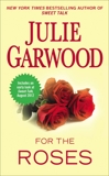 For the Roses, Garwood, Julie