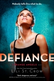 Defiance: A Strange Angels Novel, St. Crow, Lili