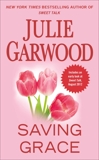 Saving Grace, Garwood, Julie