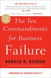 The Ten Commandments for Business Failure, Keough, Donald R.