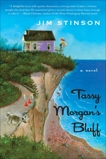 Tassy Morgan's Bluff: A Novel, Stinson, Jim