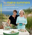 The Maine Summers Cookbook: Recipes for Delicious, Sun-Filled Days, Greenlaw, Linda & Greenlaw, Martha