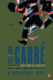 A Perfect Spy: A Novel, le Carré, John