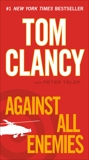 Against All Enemies, Telep, Peter & Clancy, Tom