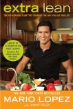 Extra Lean: The Fat-Burning Plan That Changes the Way You Eat for Life, Pena, Jimmy & Lopez, Mario