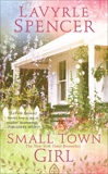 Small Town Girl, Spencer, Lavyrle