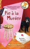 Pie A La Murder, Wells, Melinda