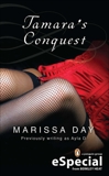Tamara's Conquest: (An eSpecial from Berkley Heat), Day, Marissa