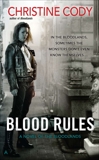 Blood Rules, Cody, Christine