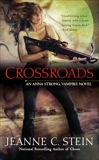 Crossroads, Stein, Jeanne C.