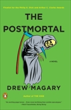 The Postmortal: A Novel, Magary, Drew