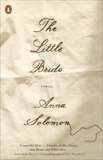 The Little Bride: A Novel, Solomon, Anna