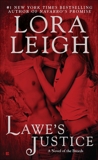 Lawe's Justice, Leigh, Lora