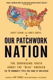 Our Patchwork Nation: The Surprising Truth About the 