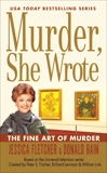 Murder, She Wrote: The Fine Art of Murder, Bain, Donald & Fletcher, Jessica